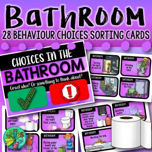 Choices Cards (Safety & Behaviour in the Bathroom)
