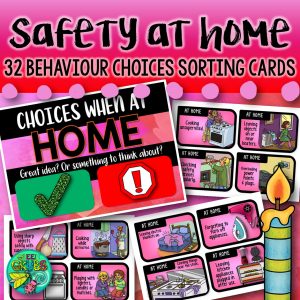 Choices Cards (Safety & Behaviour at Home)